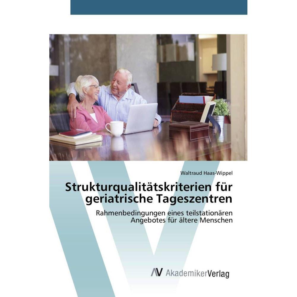 Strukturqualitätskriterien für geriatrische Tageszentren, Fachbücher
