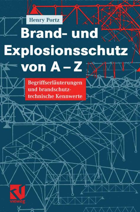 Produktbild Brand- und Explosionsschutz von A-Z (Deutsch, Henry Portz, 2012)