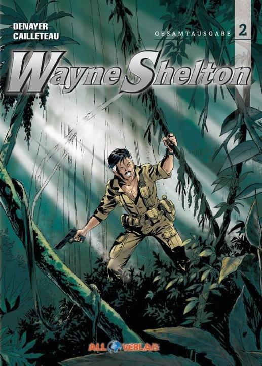 Produktbild Wayne Shelton Gesamtausgabe 2 (Deutsch, Jean van Denayer Hamme, 2018)