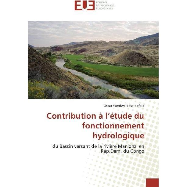 Contribution à l'étude du fonctionnement hydrologique, Fachbücher von Oscar Yamfwa Besa Kafola