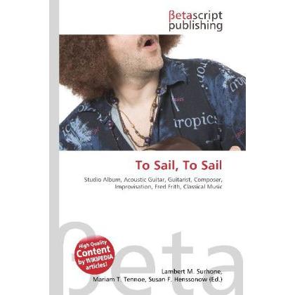 To Sail, To Sail, Fachbücher