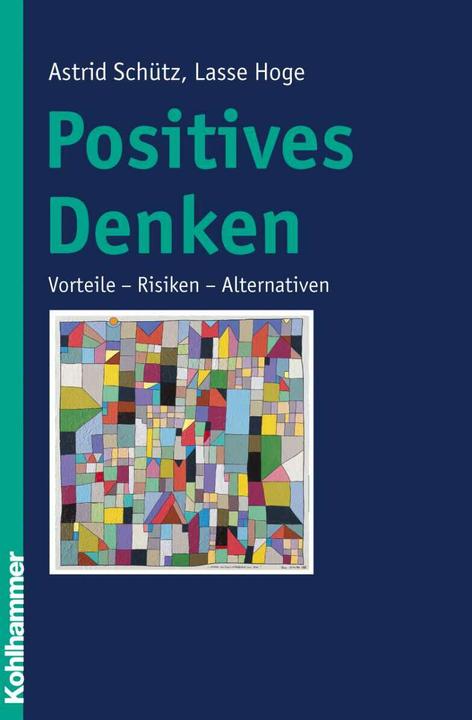 Produktbild Positives Denken (Deutsch, Astrid Schütz, Lasse Hoge, 2007)