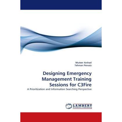 Designing Emergency Management Training Sessions for C3Fire, Fachbücher