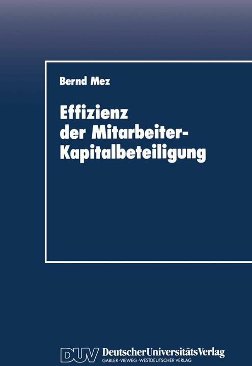 Produktbild Effizienz der Mitarbeiter-Kapitalbeteiligung (Deutsch, 1991)