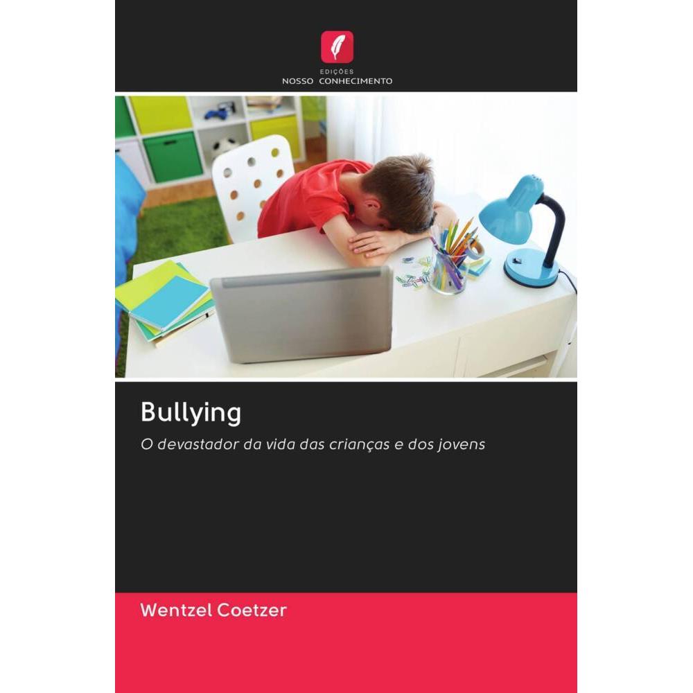 Bullying, Sachbücher von Wentzel Coetzer