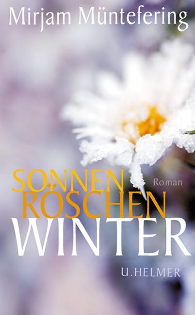 Produktbild Sonnenröschenwinter (Deutsch, Mirjam M�ntefering, 2018)