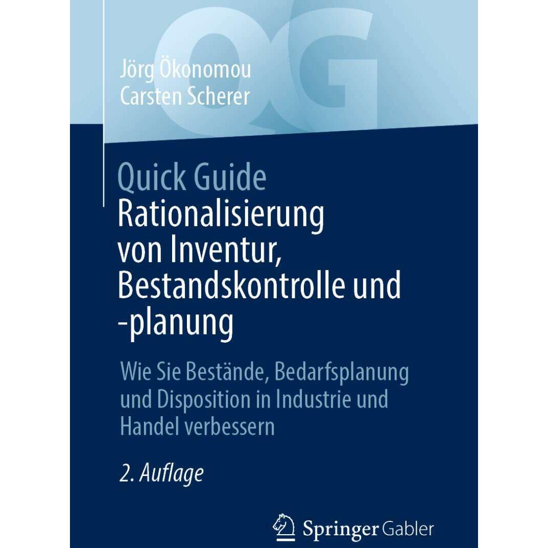 Quick Guide Rationalisierung von Inventur, Bestandskontrolle und -planung, Fachbücher von Carsten Scherer, Jörg Ökonomou