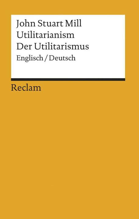 Immagine prodotto Utilitarianism (Tedesco, Inglese, Mulino John Stuart, 2006)