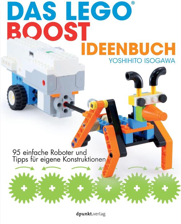 Das LEGO-Boost-Ideenbuch (Deutsch, Yoshihito Isogawa, 2018)