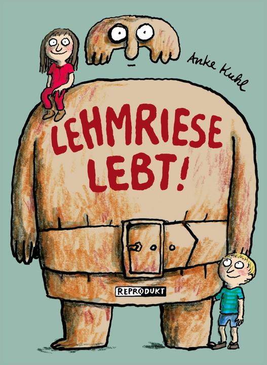 Produktbild Lehmriese lebt! (Deutsch, Anke Kuhl, 2015)