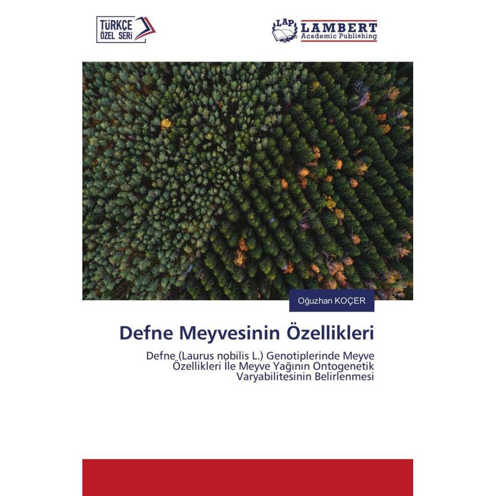Defne Meyvesinin Özellikleri, Fachbücher von Oguzhan KOÇER