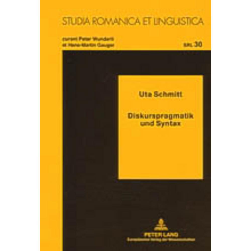 Diskurspragmatik und Syntax, Fachbücher von Uta Schmitt