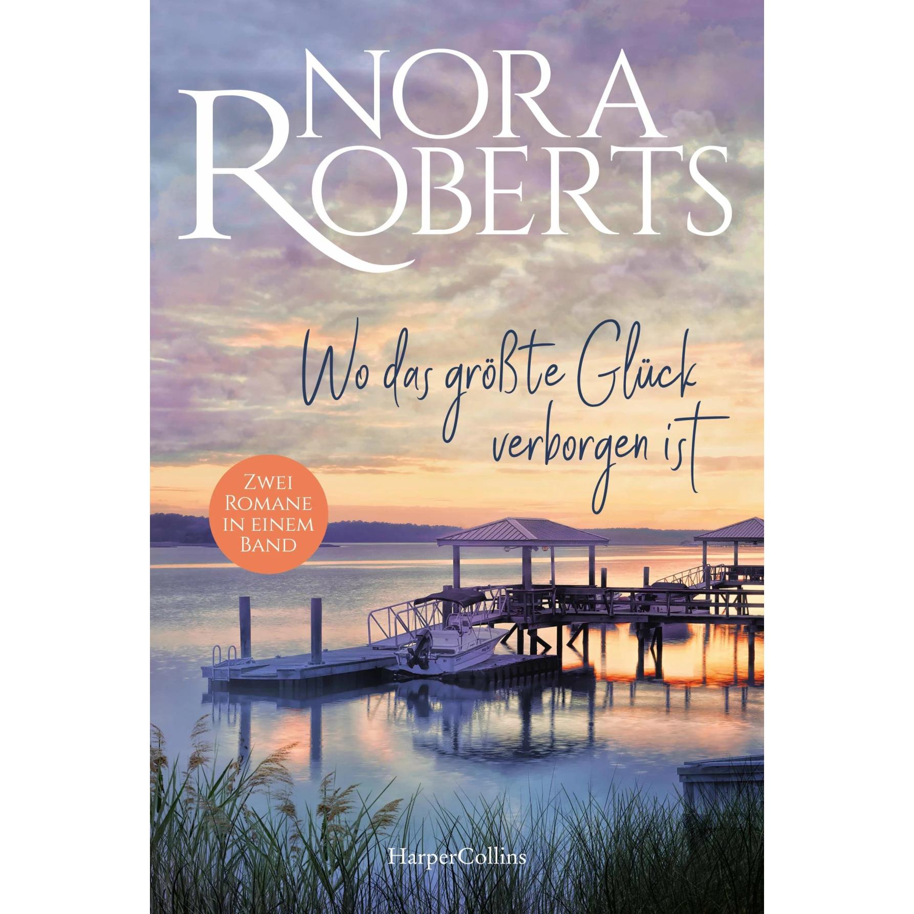 Roberts:Wo das grösste Glück verborgen i, Belletristik von Ingrid Hermann, Sonja Sajlo-Lucich, Nora Roberts