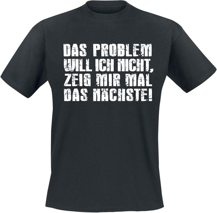 Produktbild Gaming-Sprüche Das Problem will ich nicht (M)