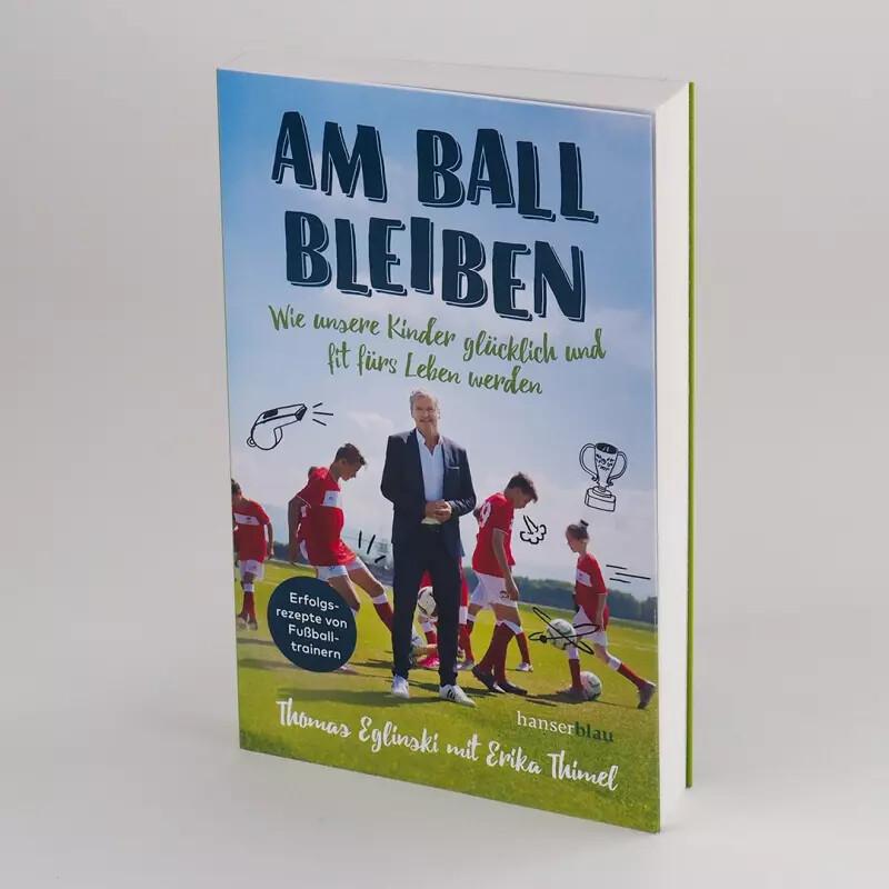 Thumbnail - Am Ball bleiben, Ratgeber von Thomas Eglinski