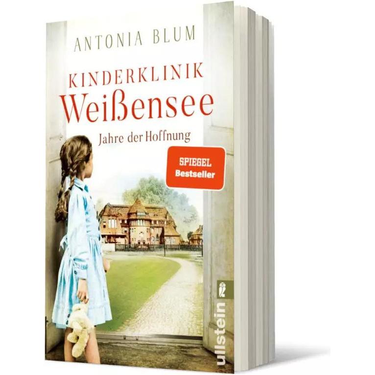 Kinderklinik Weissensee – Jahre der Hoffnung, Belletristik von Antonia Blum