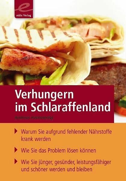 Produktbild Verhungern im Schlaraffenland (Deutsch, Andreas Hammering, 2010)
