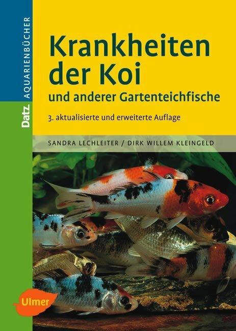 Produktbild Krankheiten der Koi und anderer Gartenteichfische (Deutsch, Dirk Willem Kleingeld, Sandra Lechleiter, 2005)