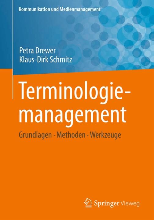 Produktbild Terminologiemanagement (Deutsch, Klaus-Dirk Schmitz, Petra Drewer, 2017)