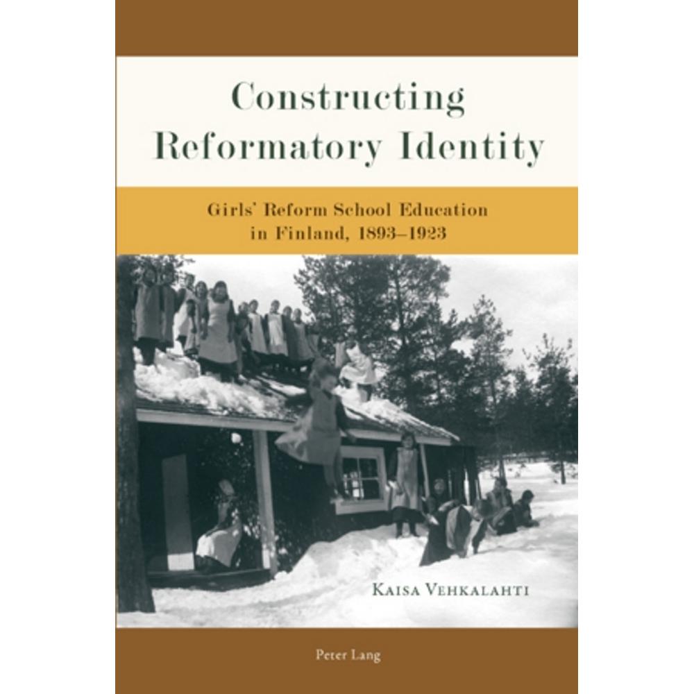 Constructing Reformatory Identity, Fachbücher von Kaisa Vehkalahti