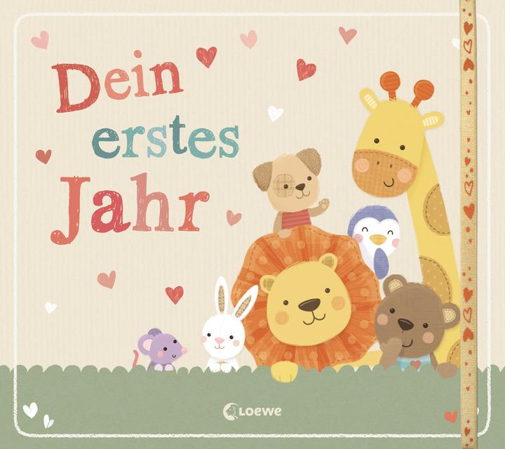 Dein erstes Jahr (Deutsch, Annika Ziegler, Sarah Ward, Loewe Eintragbücher, 2017)