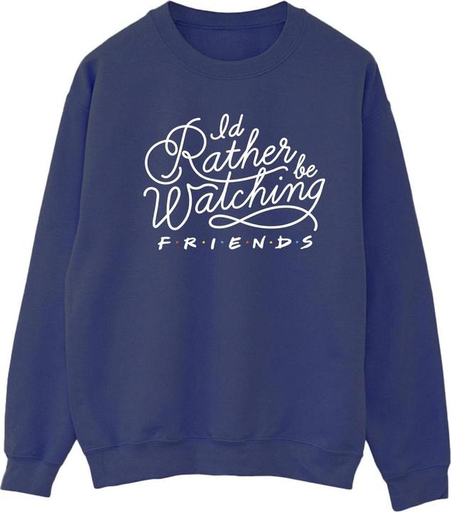 Produktbild Friends I'd Rather Be Watching Sweatshirt (L)