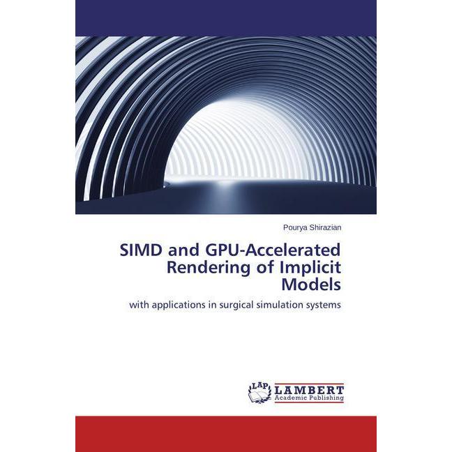 SIMD and GPU-Accelerated Rendering of Implicit Models, Fachbücher