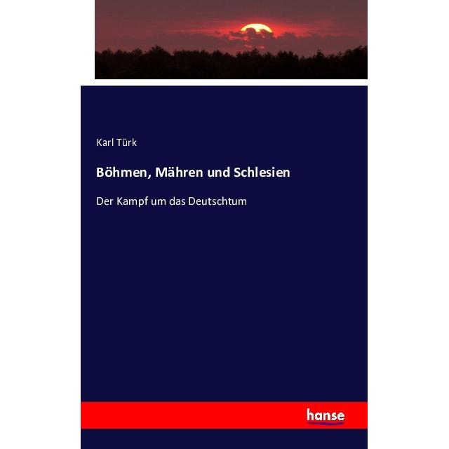 Böhmen, Mähren und Schlesien, Fachbücher von Karl Türk
