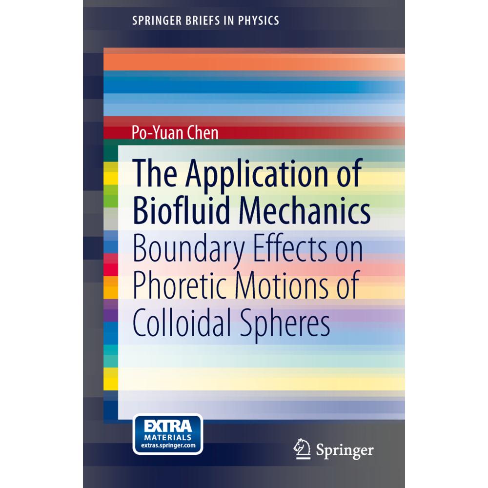 The Application of Biofluid Mechanics, Fachbücher von Po-Yuan Chen
