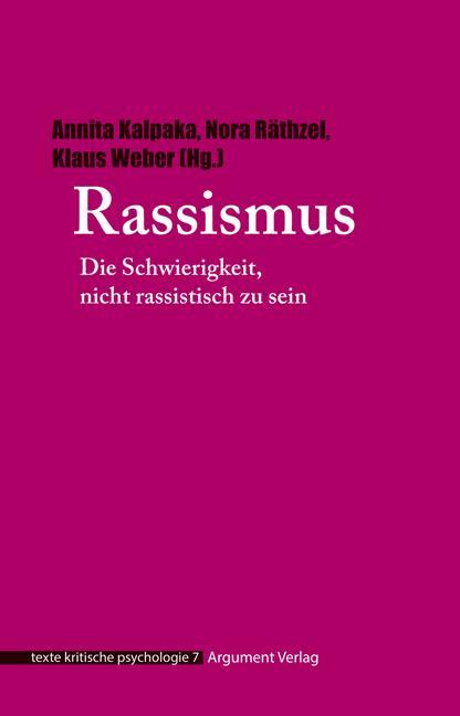 Produktbild Rassismus (Deutsch, Annita Kalpaka, Klaus Holzkamp, Klaus Weber, Nora Räthzel, Philip Cohen, Ute Osterkamp, 2022)