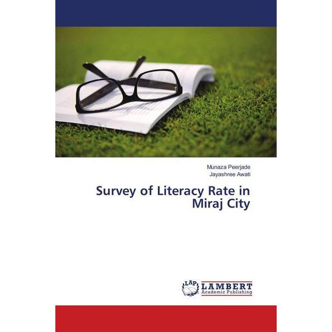 Survey of Literacy Rate in Miraj City, Fachbücher von Jayashree Awati, Munaza Peerjade