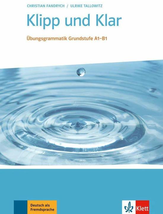 Produktbild Klipp und Klar. Buch ohne Lösungen (Deutsch, Christian Fandrych, Ulrike Tallowitz, 2016)