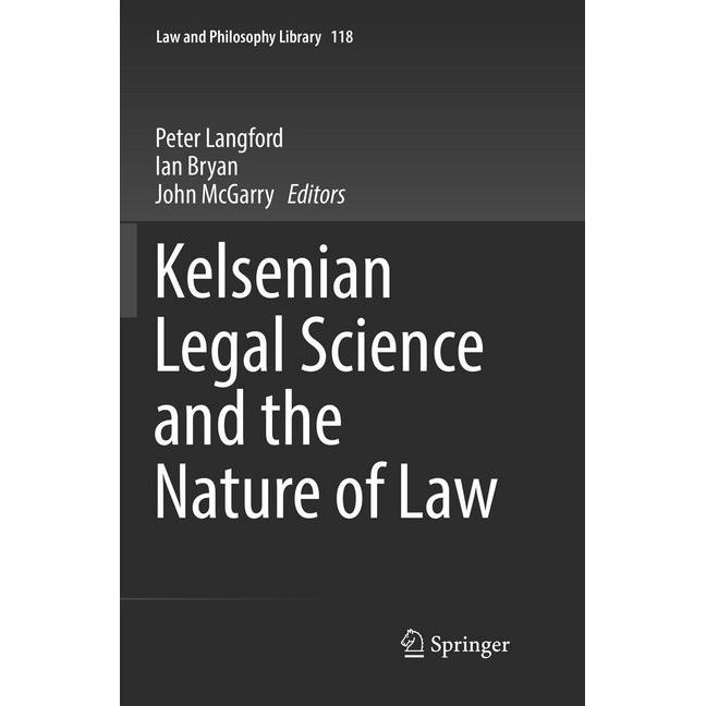 Kelsenian Legal Science and the Nature of Law, Fachbücher von John McGarry, Peter Langford, Ian Bryan