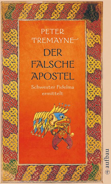 Produktbild Der falsche Apostel (Deutsch, Peter Tremayne, 2009)
