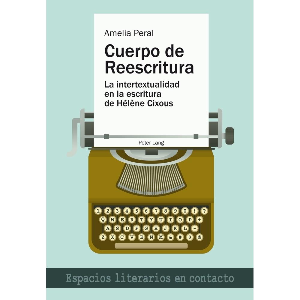 Cuerpo de Reescritura, Fachbücher von Amelia Peral Crespo