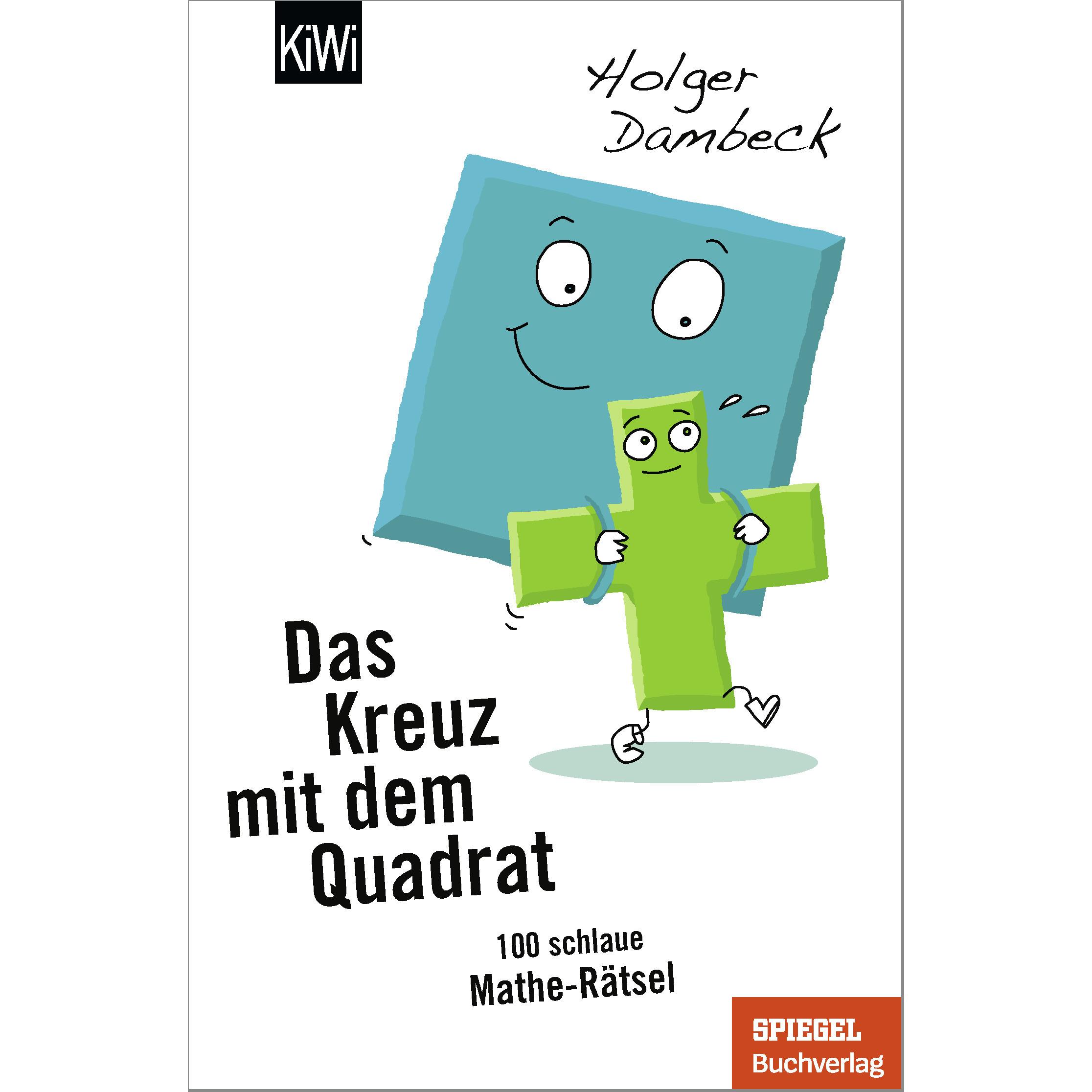 Das Kreuz mit dem Quadrat, Sachbücher von Holger Dambeck