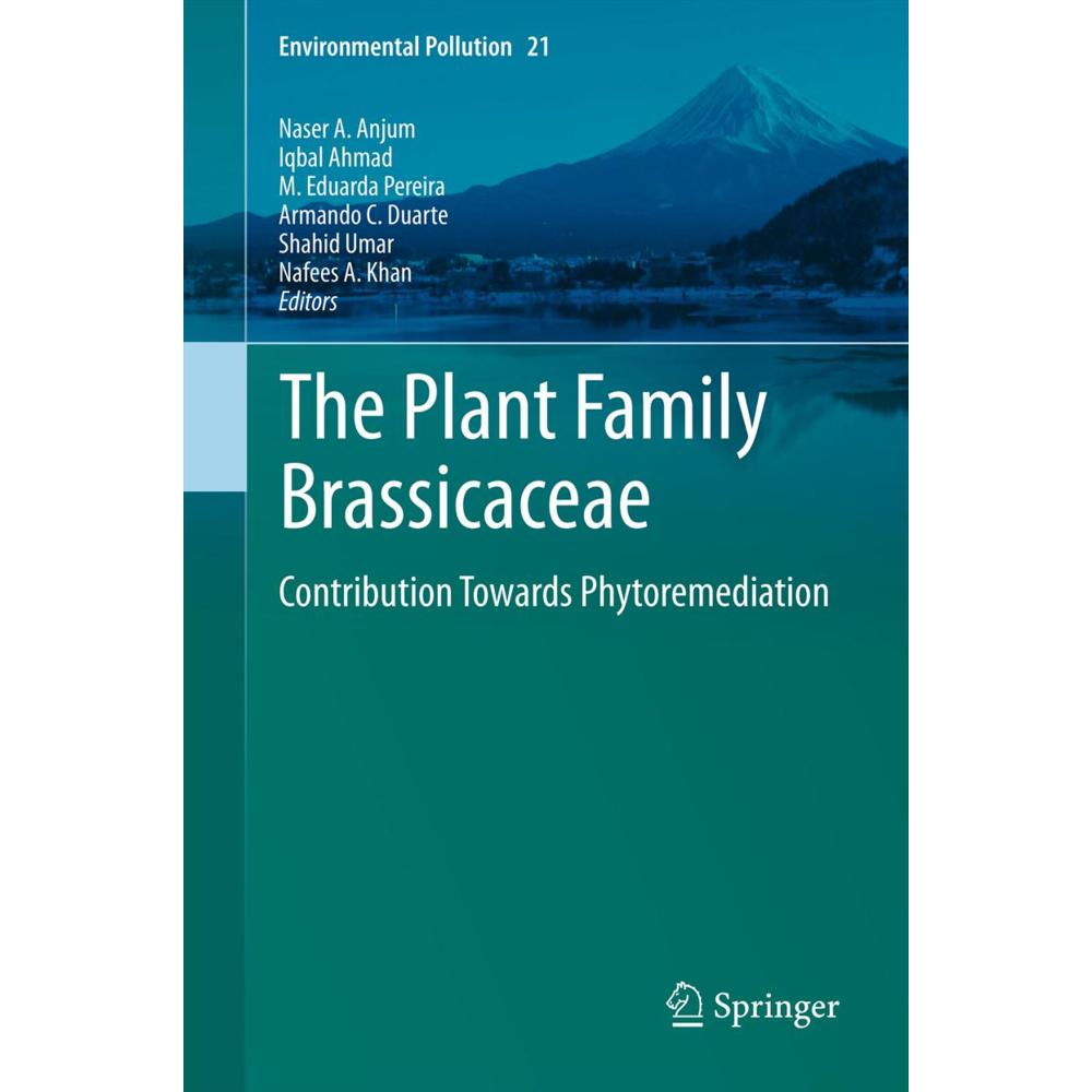 The Plant Family Brassicaceae, Fachbücher von Iqbal Ahmad, Nafees A Khan, Shahid Umar, Naser A Anjum, M. Eduarda Pereira...