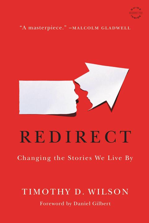 Produktbild Redirect: Changing the Stories We Live by (Englisch, Timothy D. Wilson, 2015)