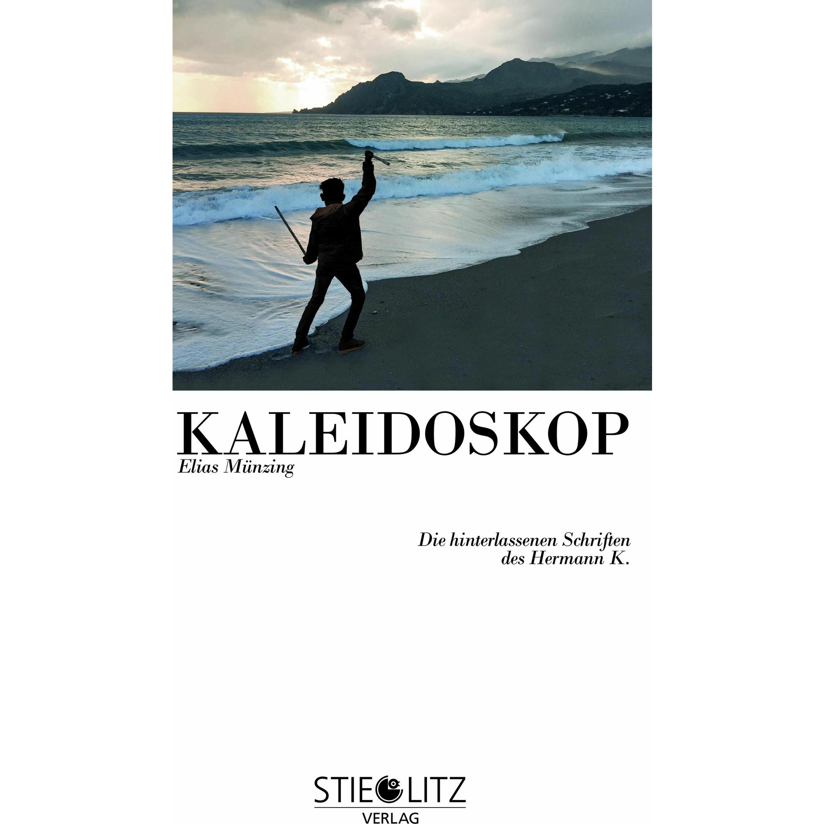 Kaleidoskop, Belletristik von Elias Mnzing