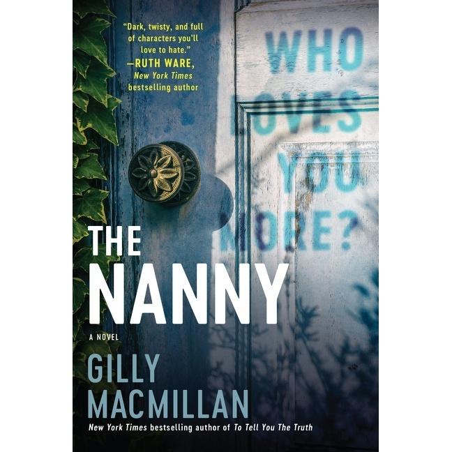 Macmillan:The Nanny, Belletristik von Gilly Macmillan