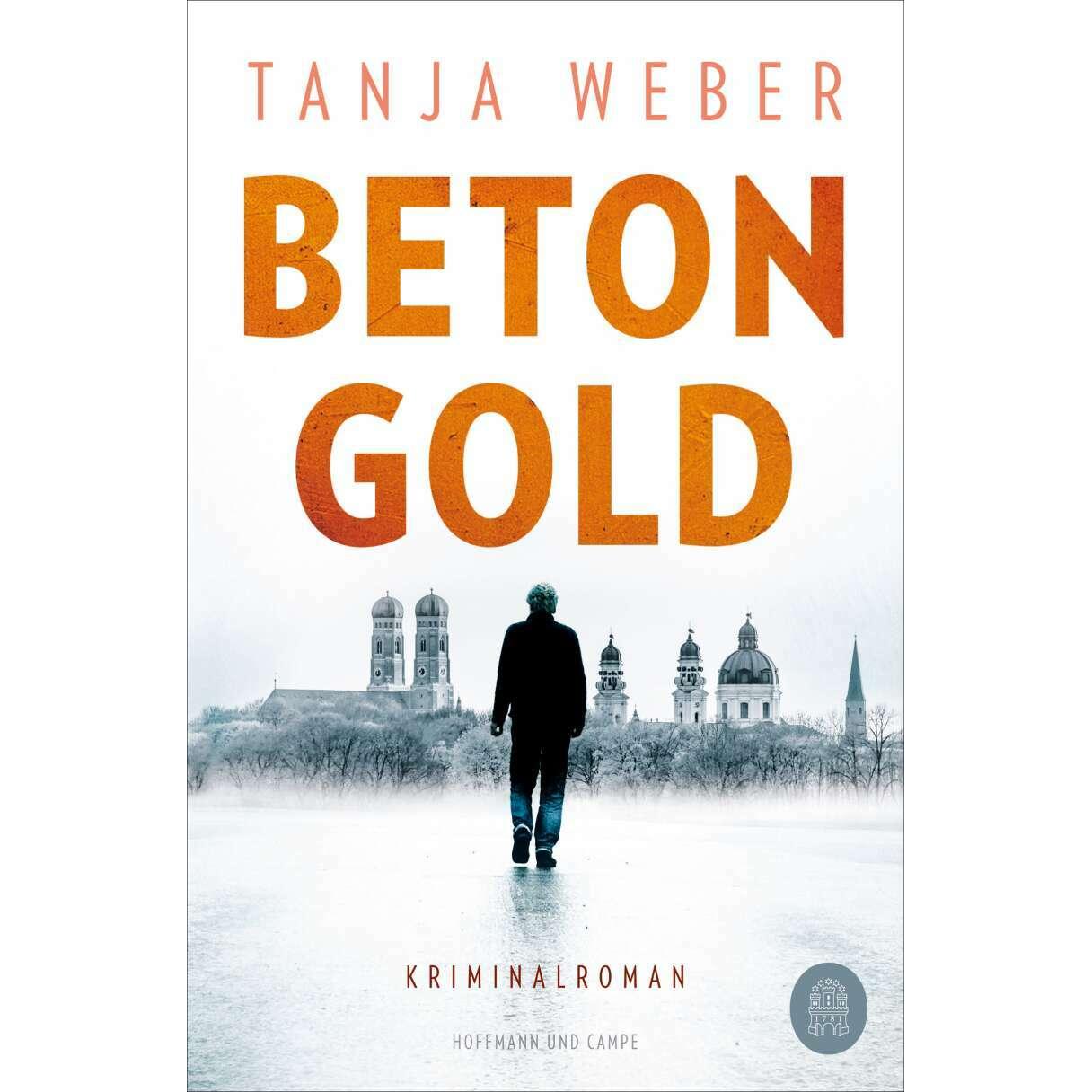 Betongold, Belletristik von Tanja Weber