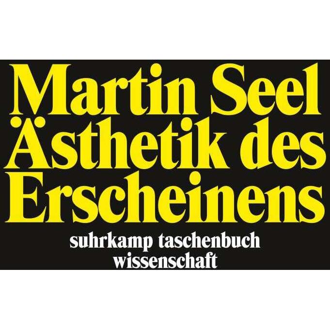 Ästhetik des Erscheinens, Fachbücher von Martin Seel