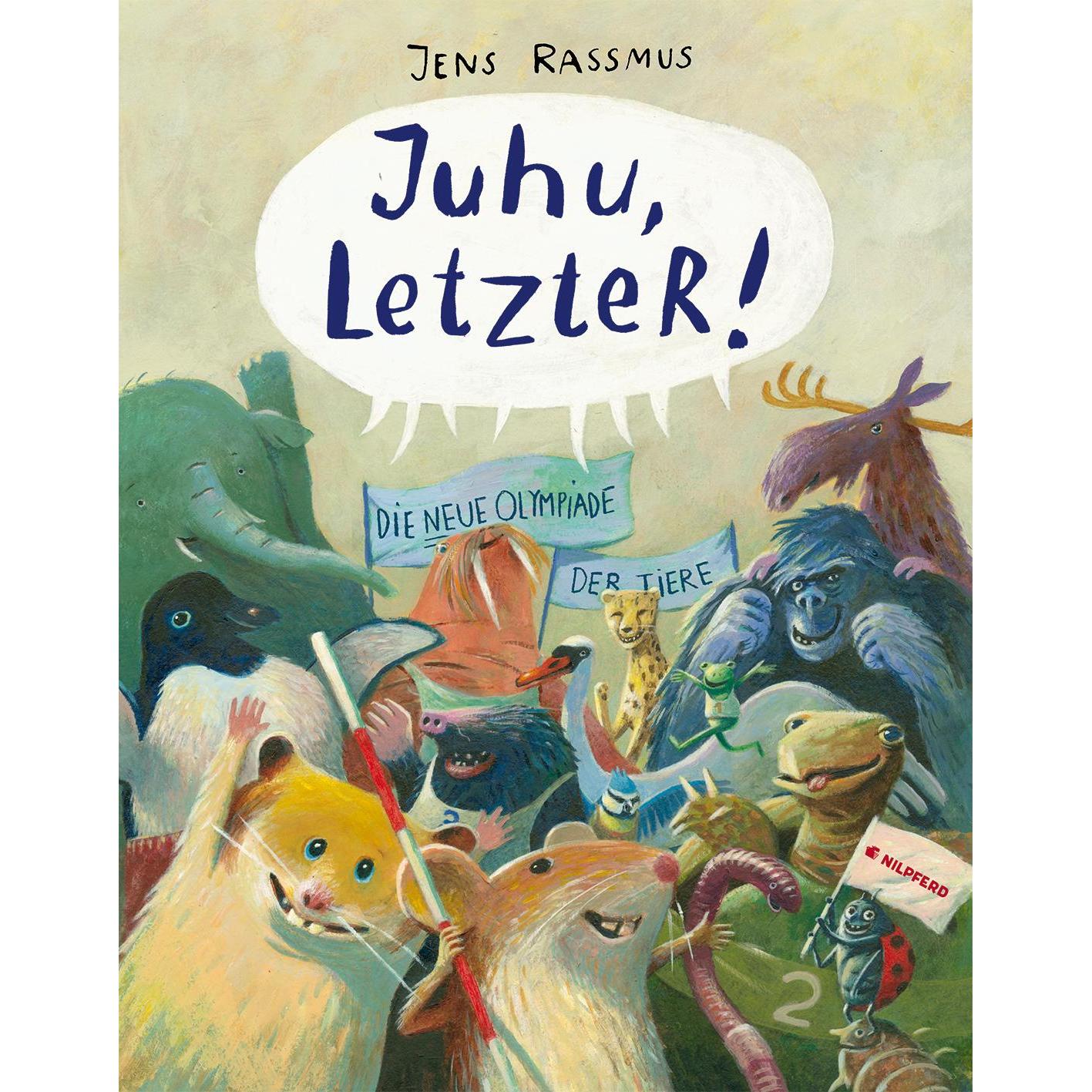 Juhu, Letzter!, Kinderbücher von Jens Rassmus