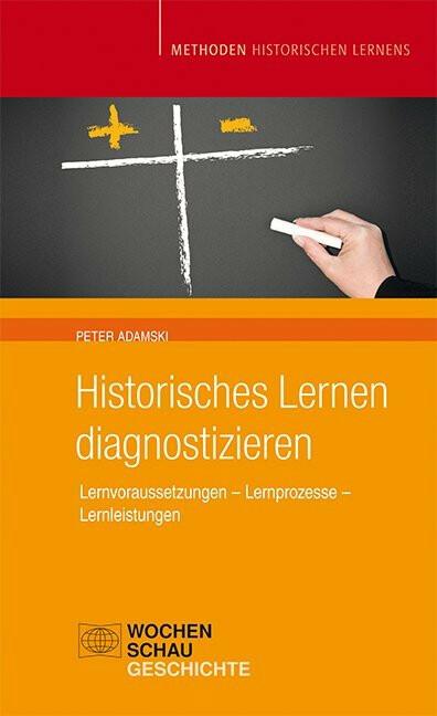 Produktbild Historisches Lernen Diagnostizieren (Deutsch, 2014)