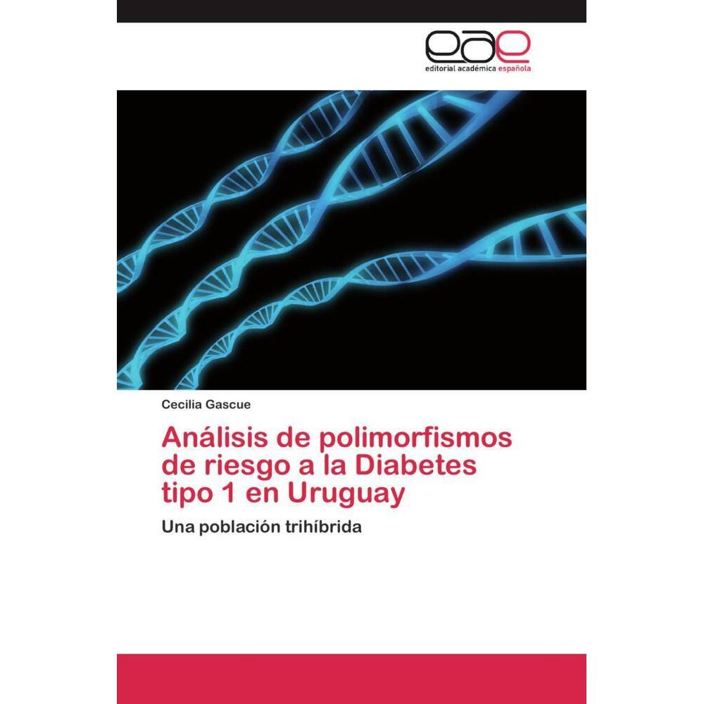 Análisis de polimorfismos de riesgo a la Diabetes tipo 1 en Uruguay, Fachbücher