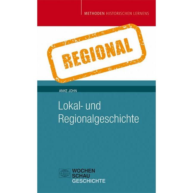 Lokal- und Regionalgeschichte, Fachbücher von Anke John