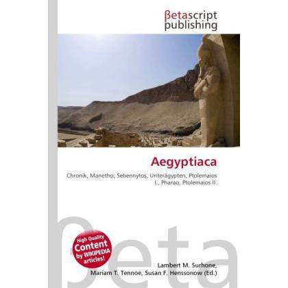 Aegyptiaca, Fachbücher von Susan F. Henssonow, Mariam T. Tennoe, Manetho
