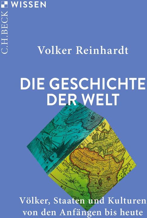Produktbild Reinhardt:Die Geschichte der Welt (Volker Reinhardt, Deutsch)