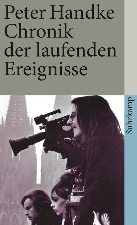 Produktbild Chronik der laufenden Ereignisse (Deutsch, Peter Handke, 2007)