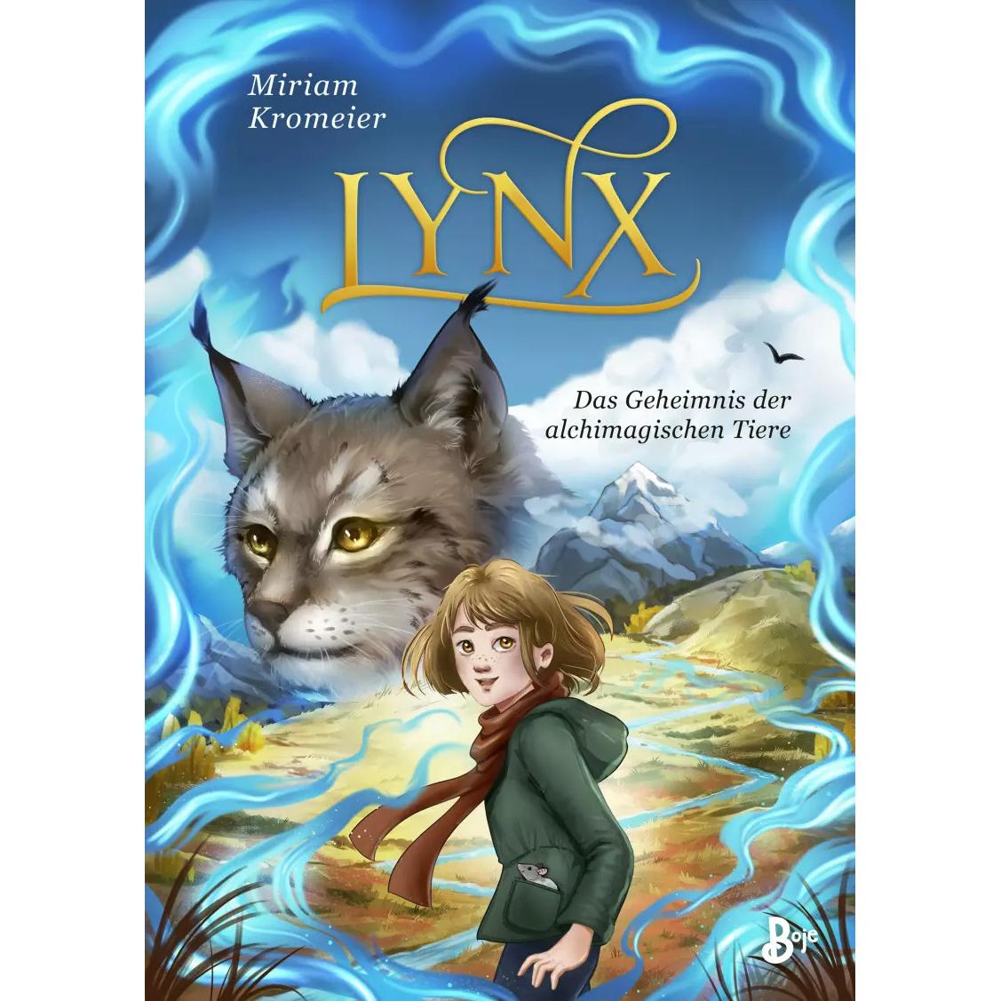 Lynx - Das Geheimnis der alchimagischen Tiere, Kinderbücher von Miriam Kromeier, Clara Vath